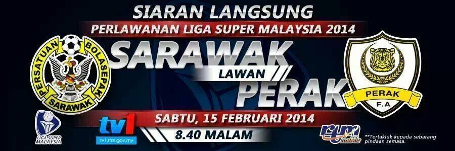 Sarawak vs Perak 1-0 Liga Super 2014