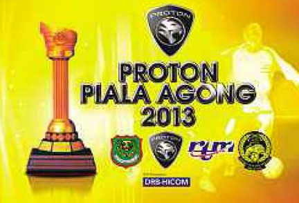 Proton Piala Agong 2013 Piala Emas Raja-Raja